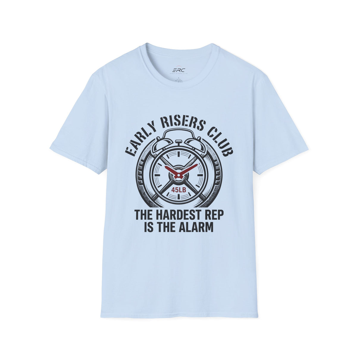 The Hardest Rep Is The Alarm Vintage