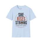 She Rises Strong T-Shirt