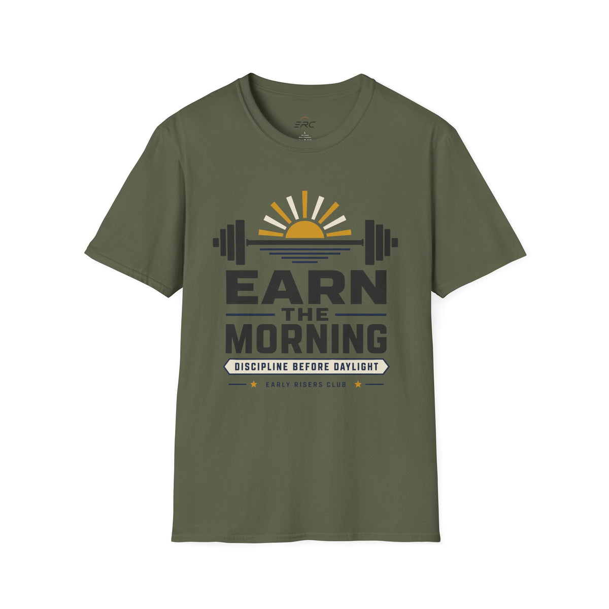 Earn the Morning T-Shirt