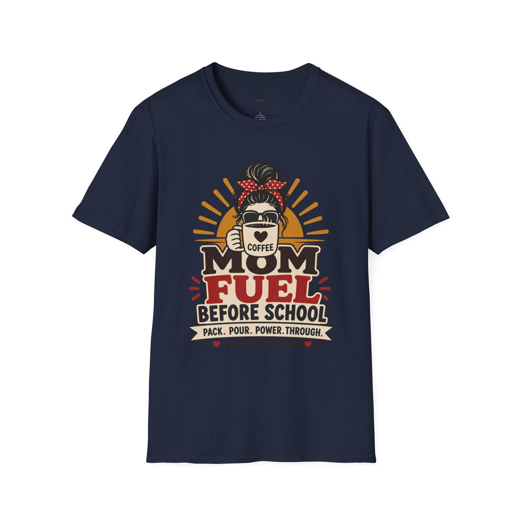 Mom Fuel Coffee T-Shirt