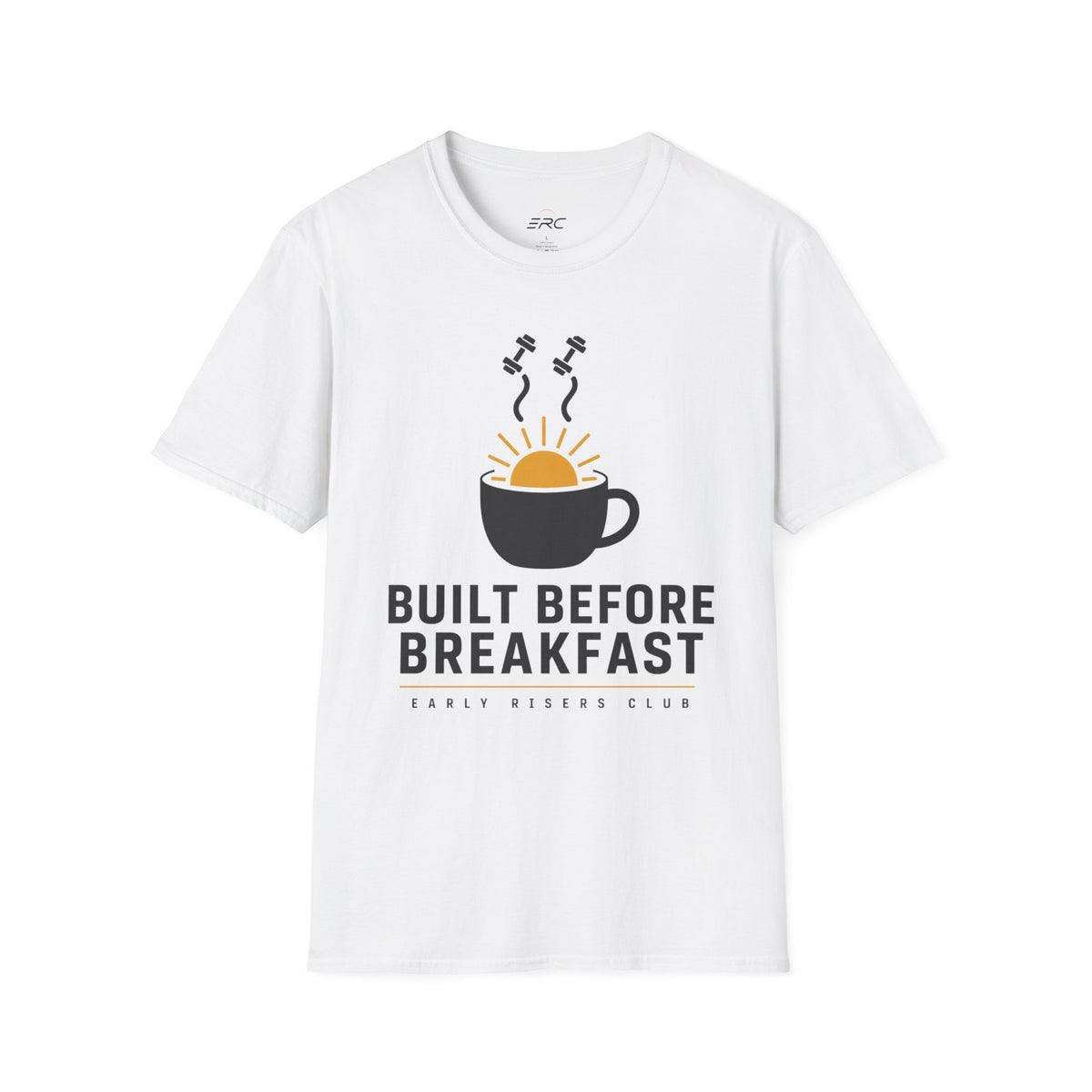 Built Before Breakfast T-Shirt