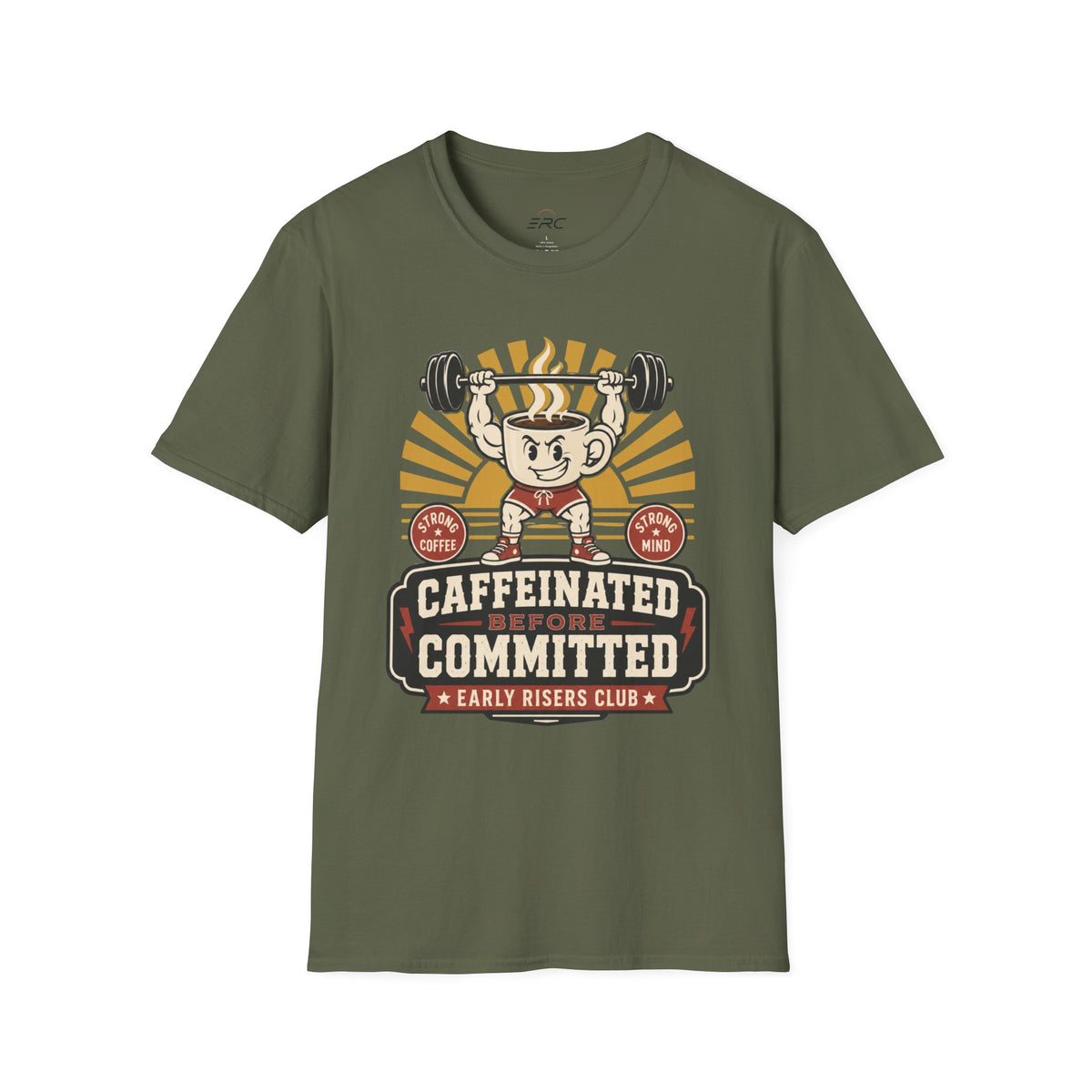 Caffeinated & Committed T-Shirt