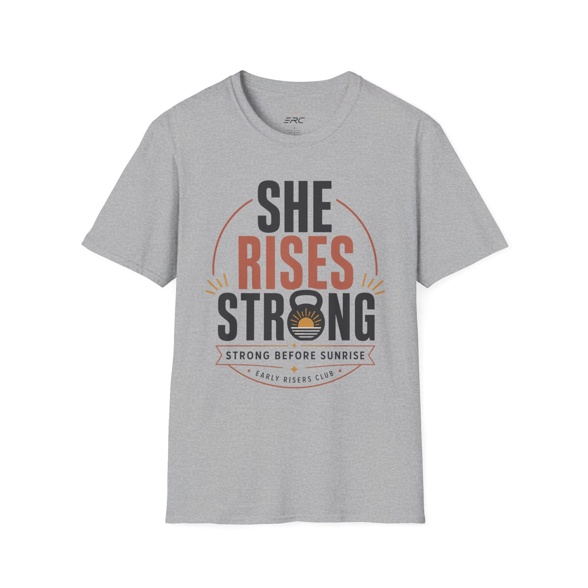She Rises Strong T-Shirt