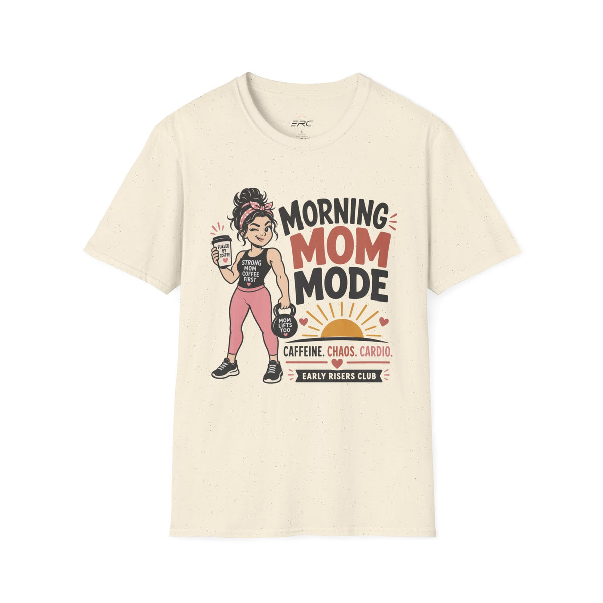 Morning Mom Mode T-Shirt