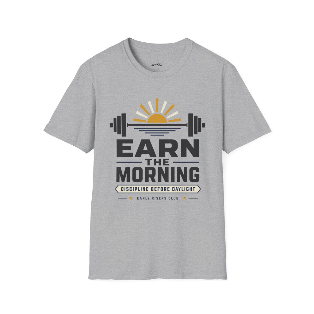 Earn the Morning T-Shirt