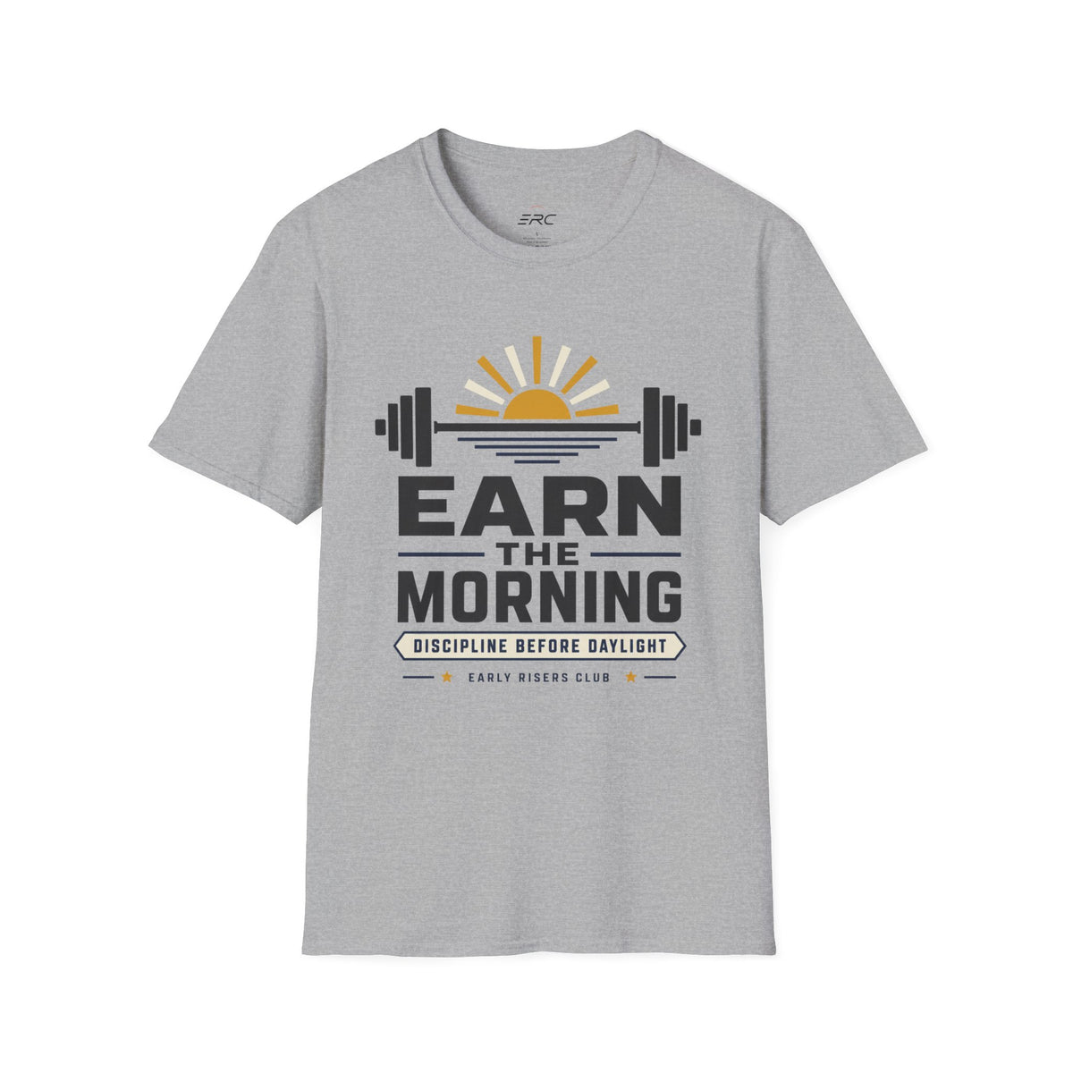 Earn the Morning T-Shirt
