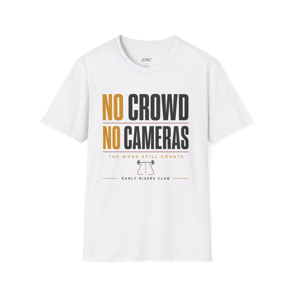 No Crowd No Cameras T-Shirt