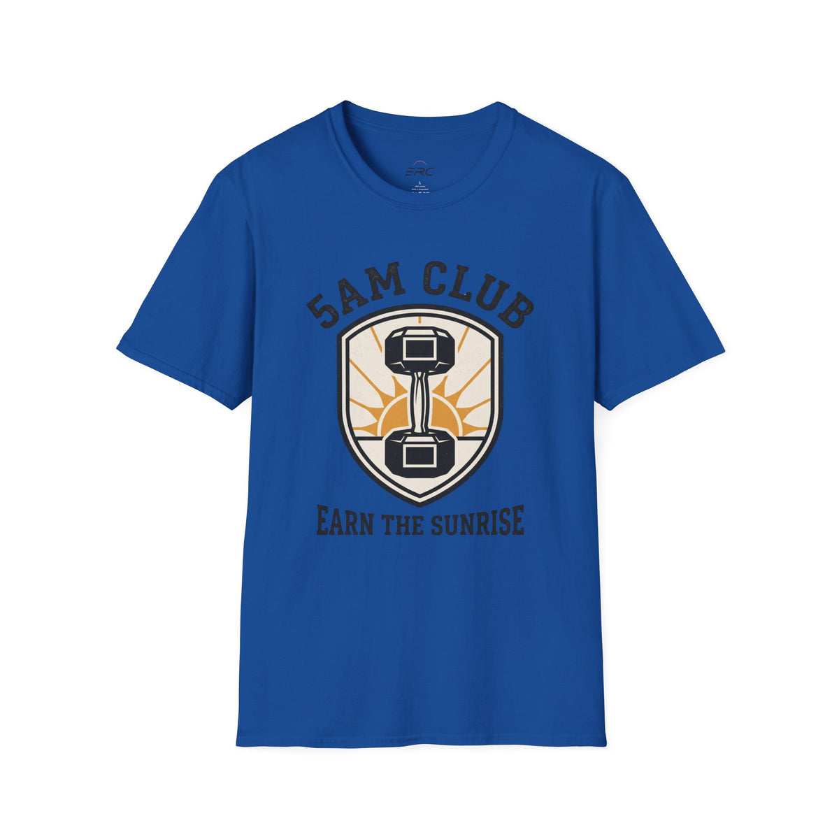 5AM Club  Earn the Sunrise T-Shirt
