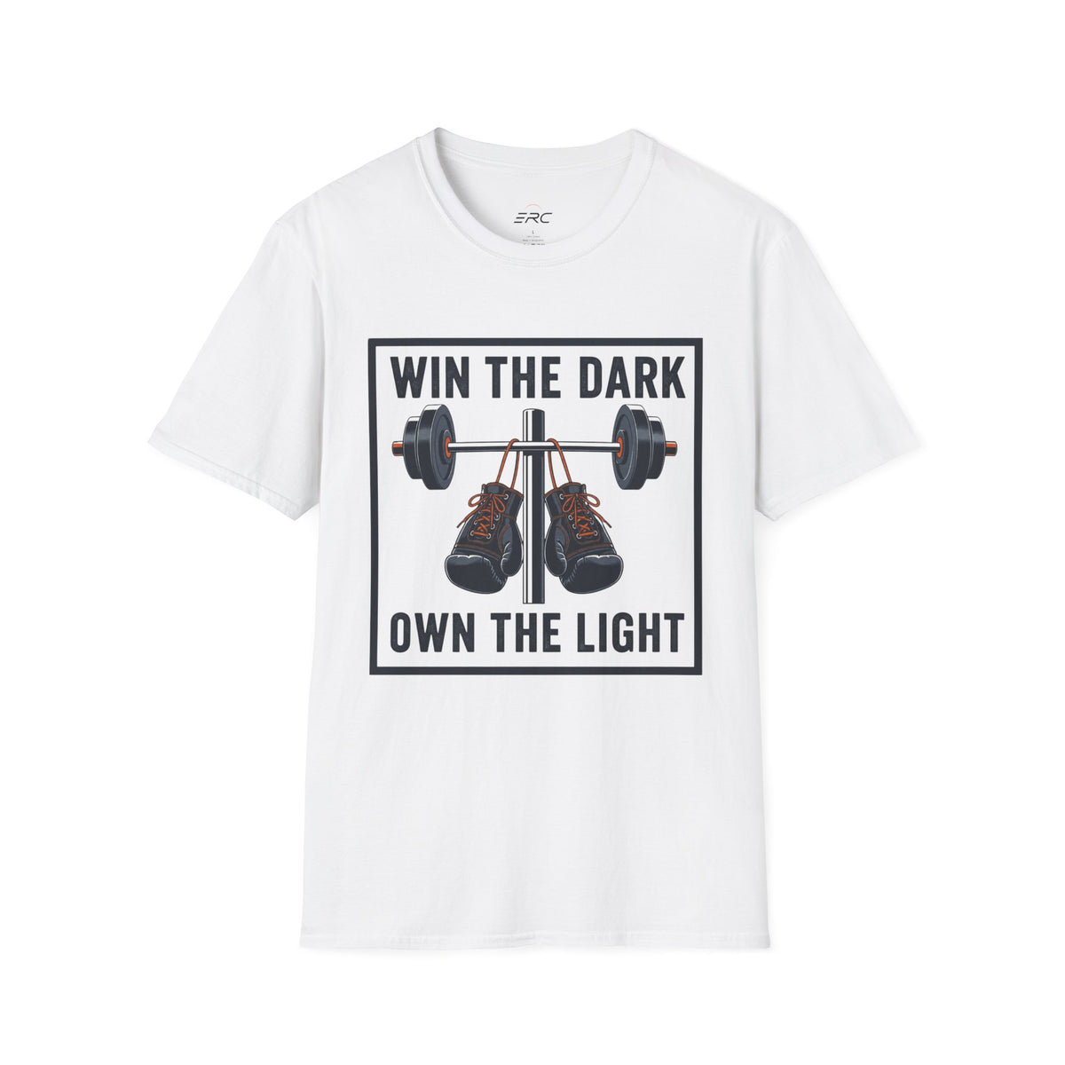 Win the Dark Own the Light T-Shirt