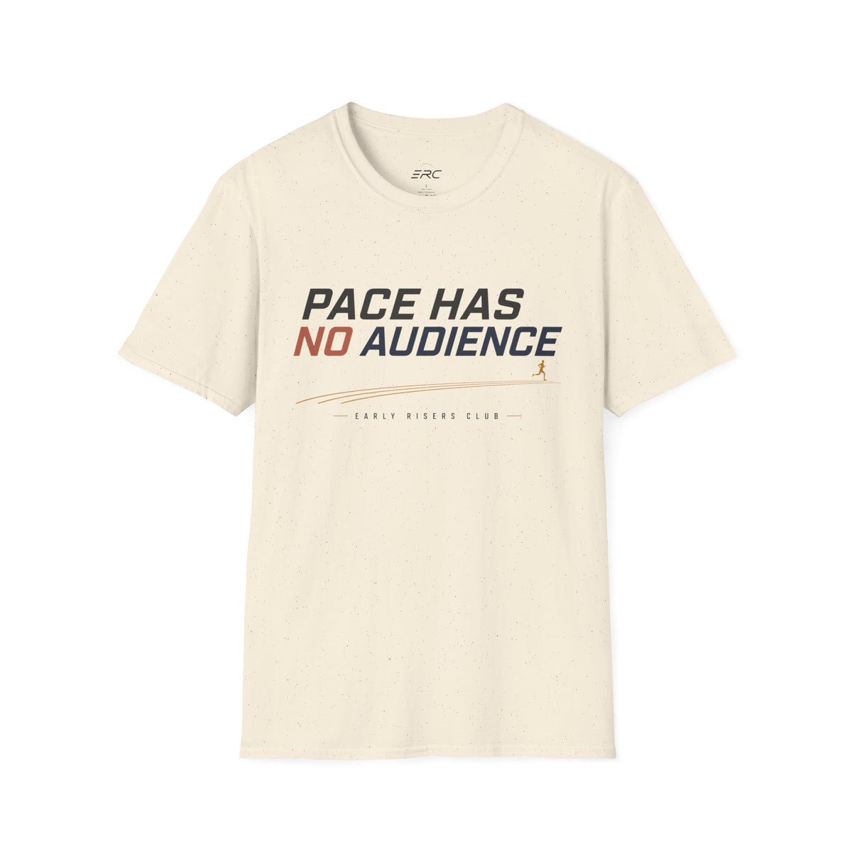 Pace Has No Audience T-Shirt