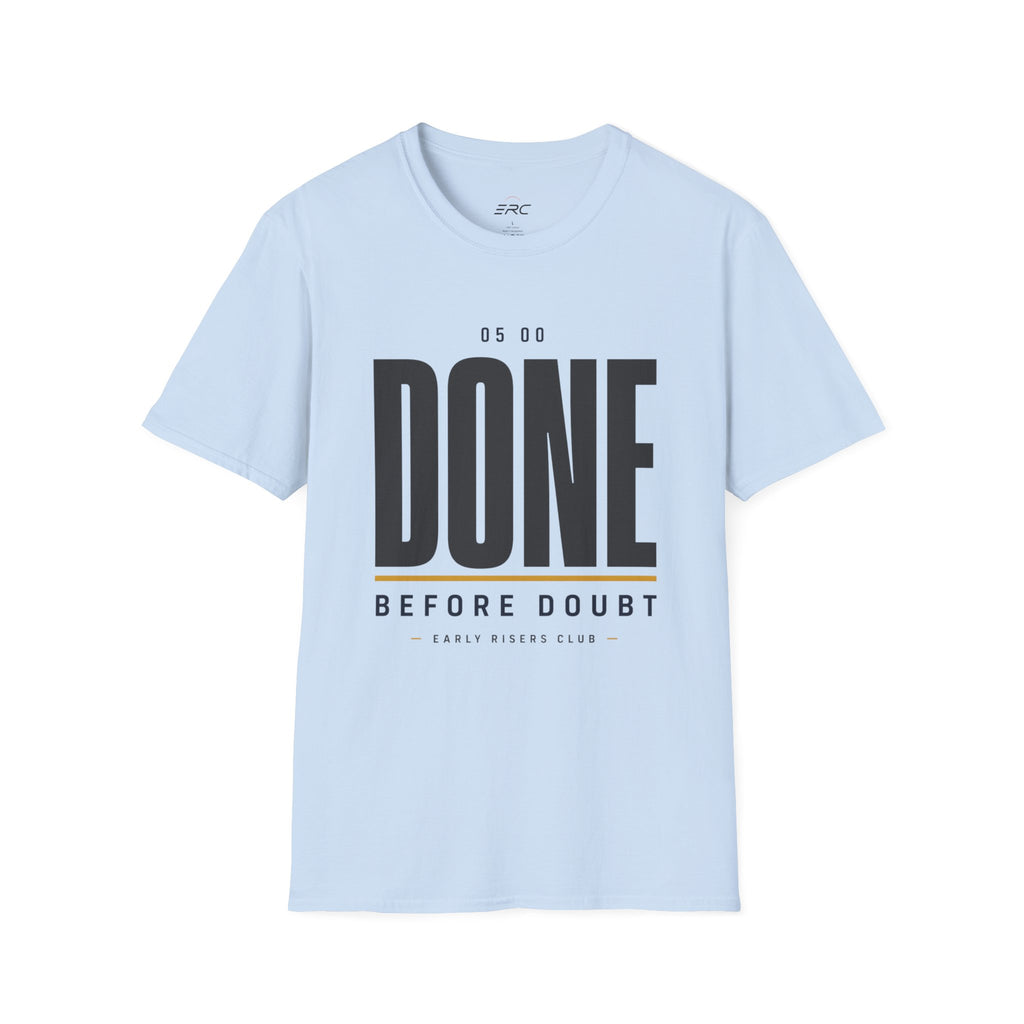 Done Before Doubt Motivational T-Shirt