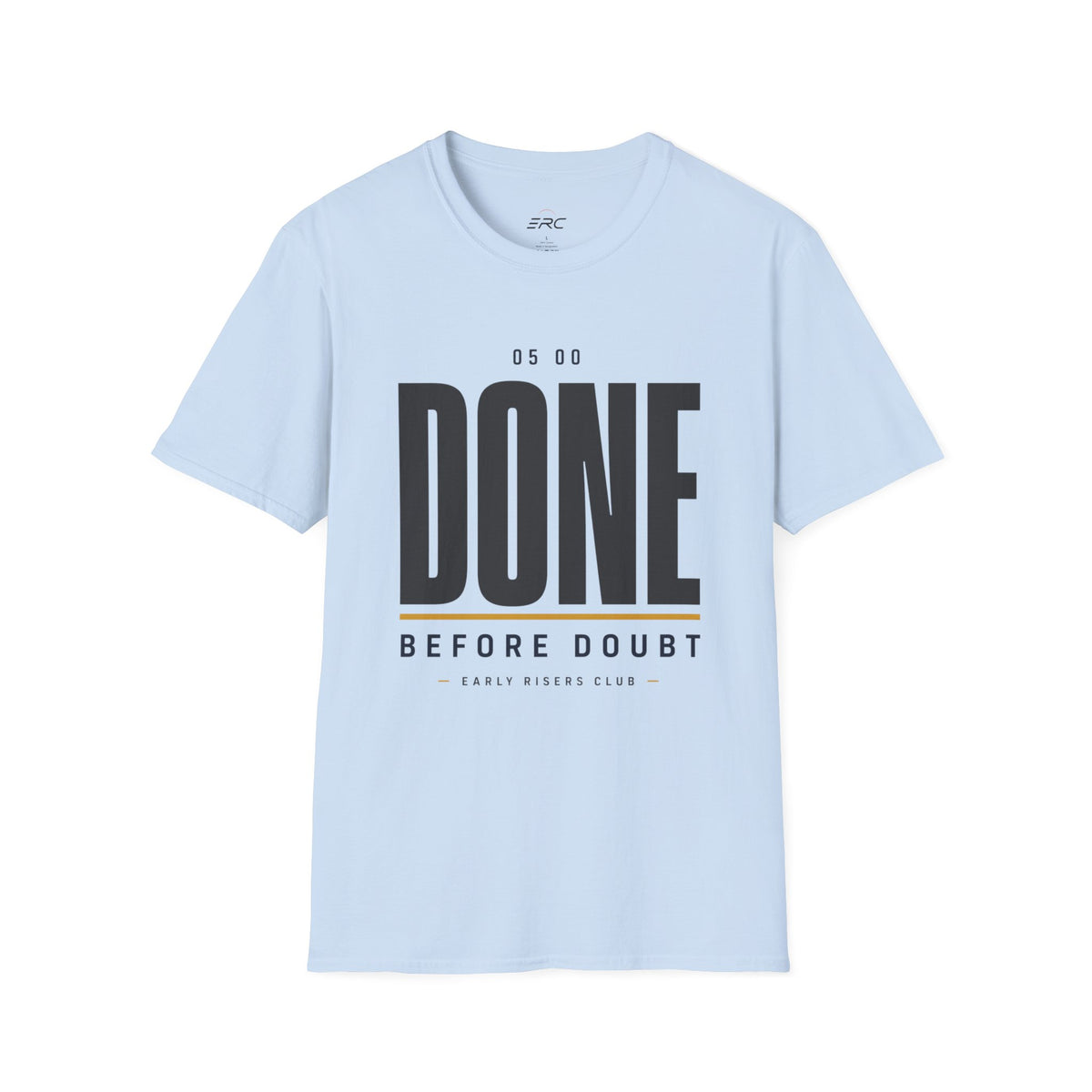 Done Before Doubt Motivational T-Shirt