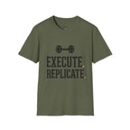 Execute & Replicate T-Shirt