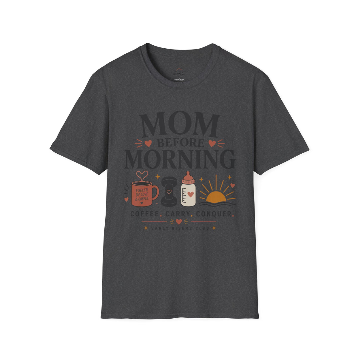 Mom Before Morning T-Shirt