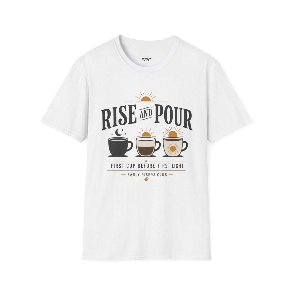 Rise and Pour Coffee T-Shirt