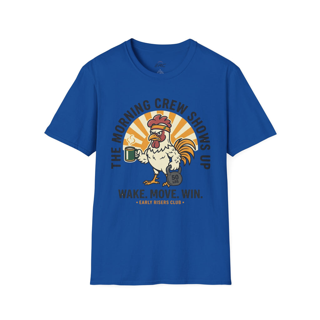 The Morning Crew Shows Up T-Shirt
