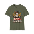Mom Fuel Coffee T-Shirt