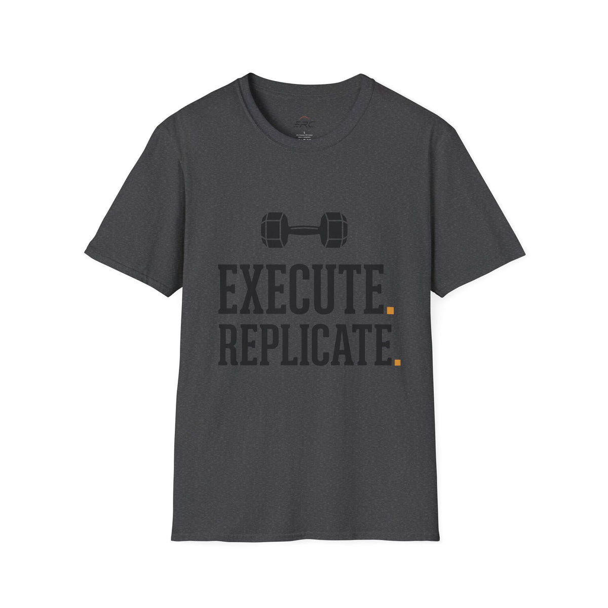 Execute & Replicate T-Shirt