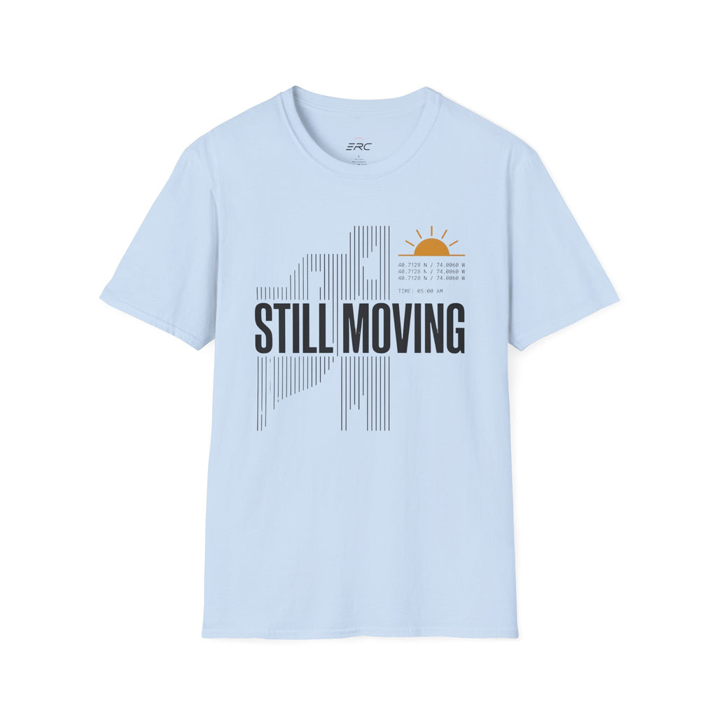 Still Moving T-Shirt