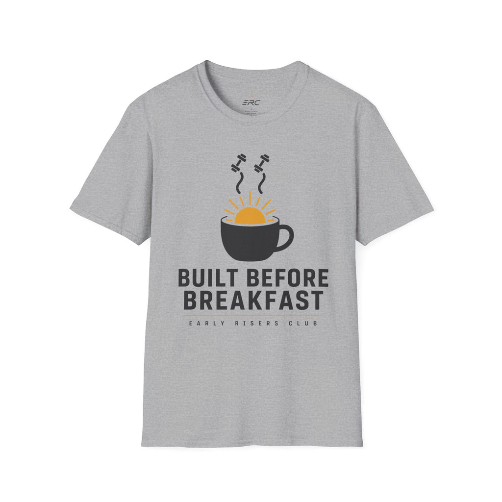 Built Before Breakfast T-Shirt