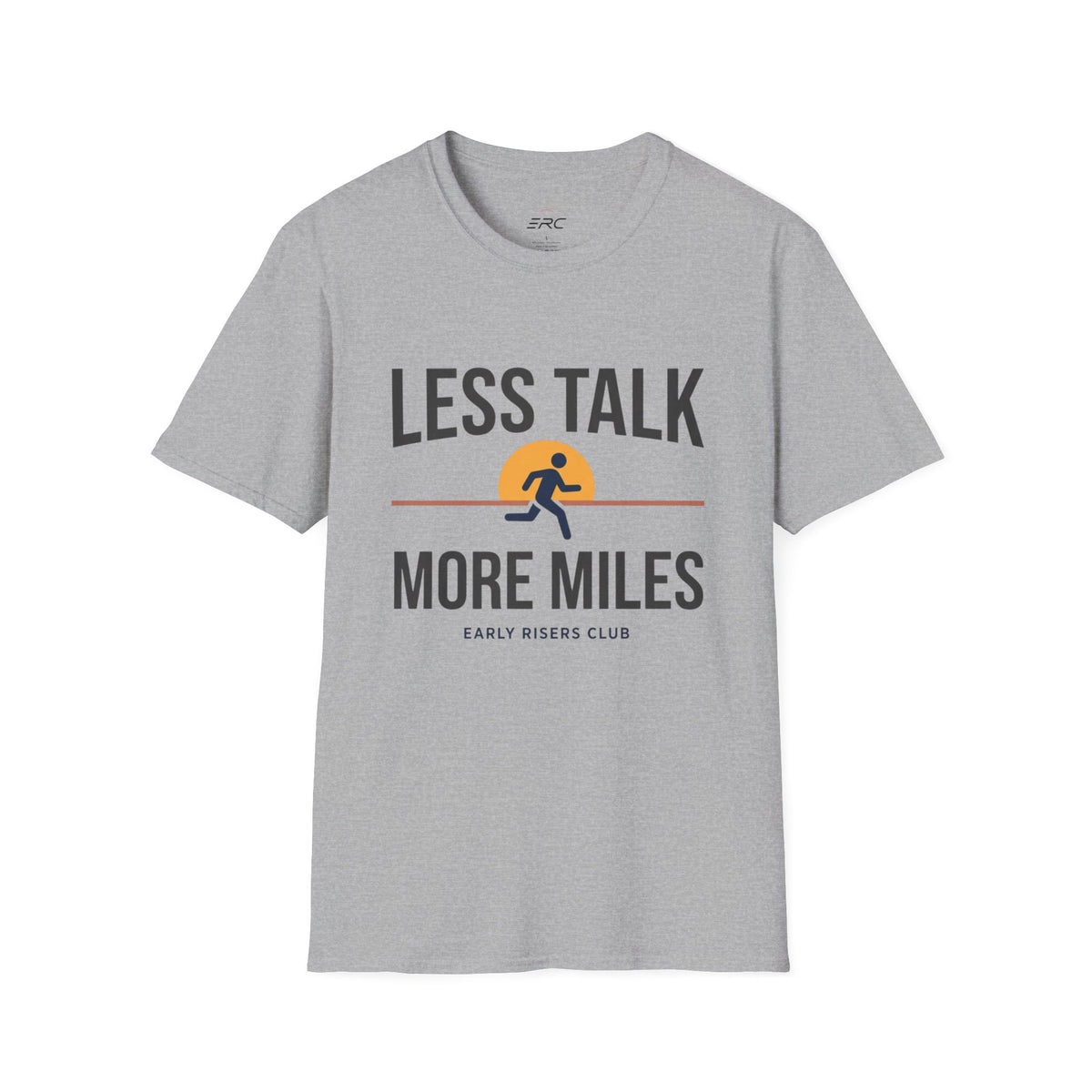 Less Talk More Miles Running T-Shirt