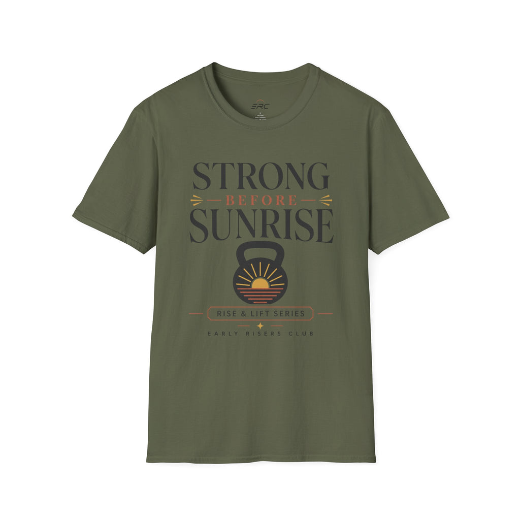Strong Before Sunrise T-Shirt