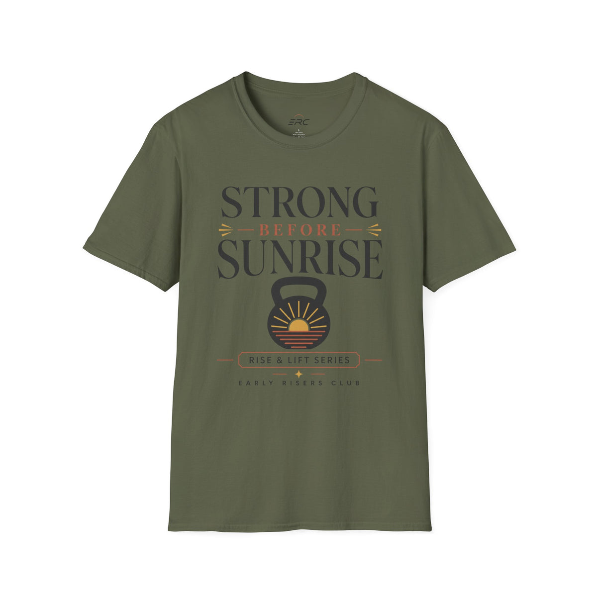 Strong Before Sunrise T-Shirt