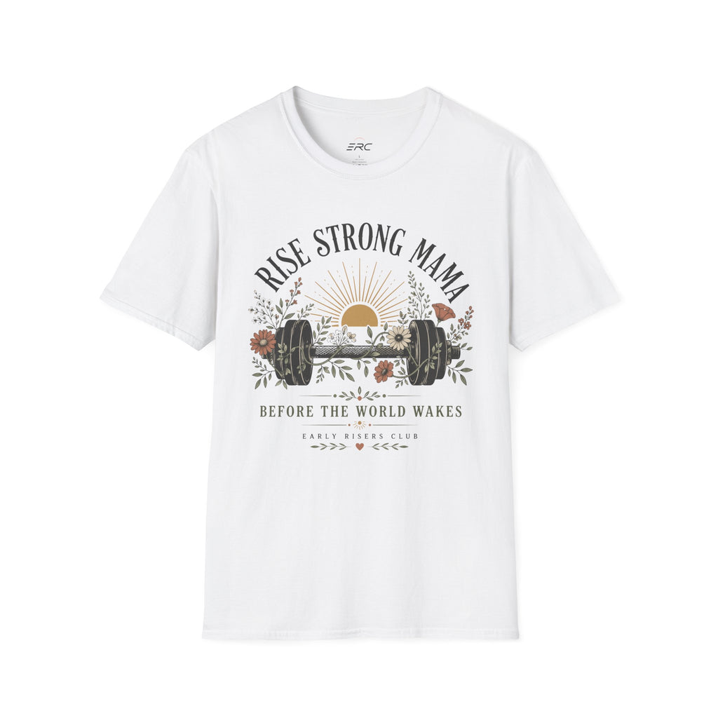 Rise Strong Mama T‑Shirt