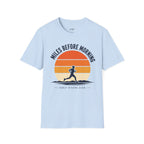 Miles Before Morning T-Shirt