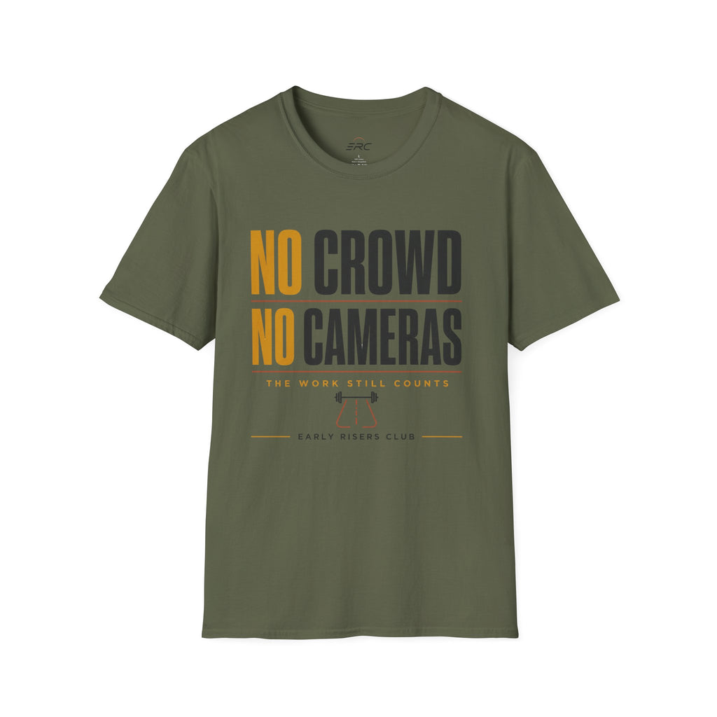 No Crowd No Cameras T-Shirt