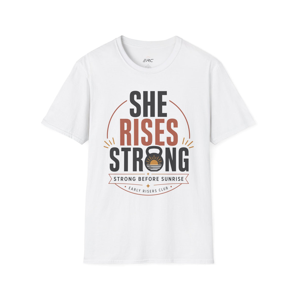 She Rises Strong T-Shirt