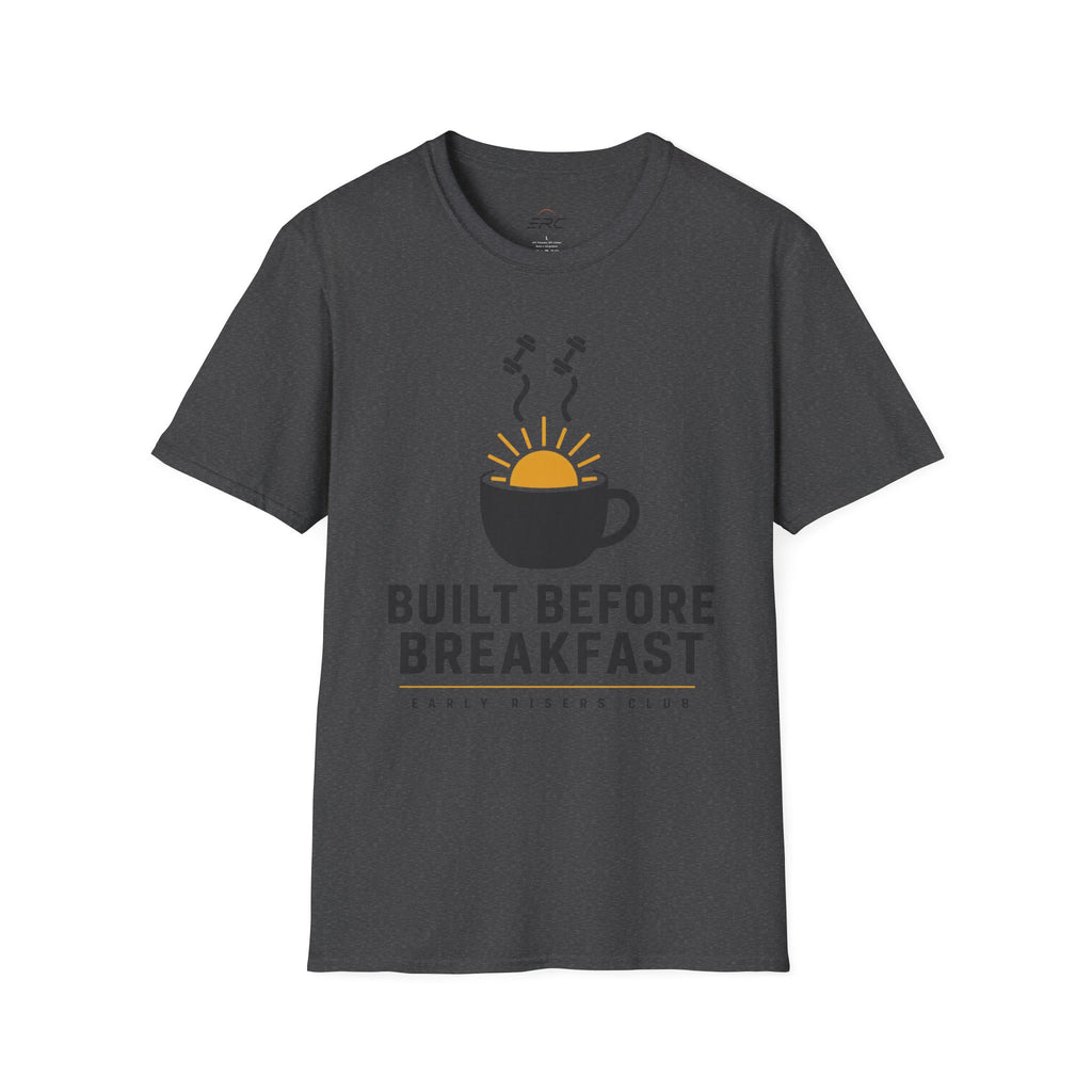 Built Before Breakfast T-Shirt
