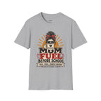 Mom Fuel Coffee T-Shirt
