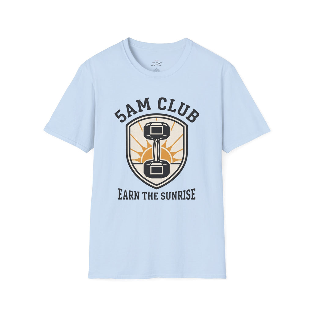5AM Club  Earn the Sunrise T-Shirt