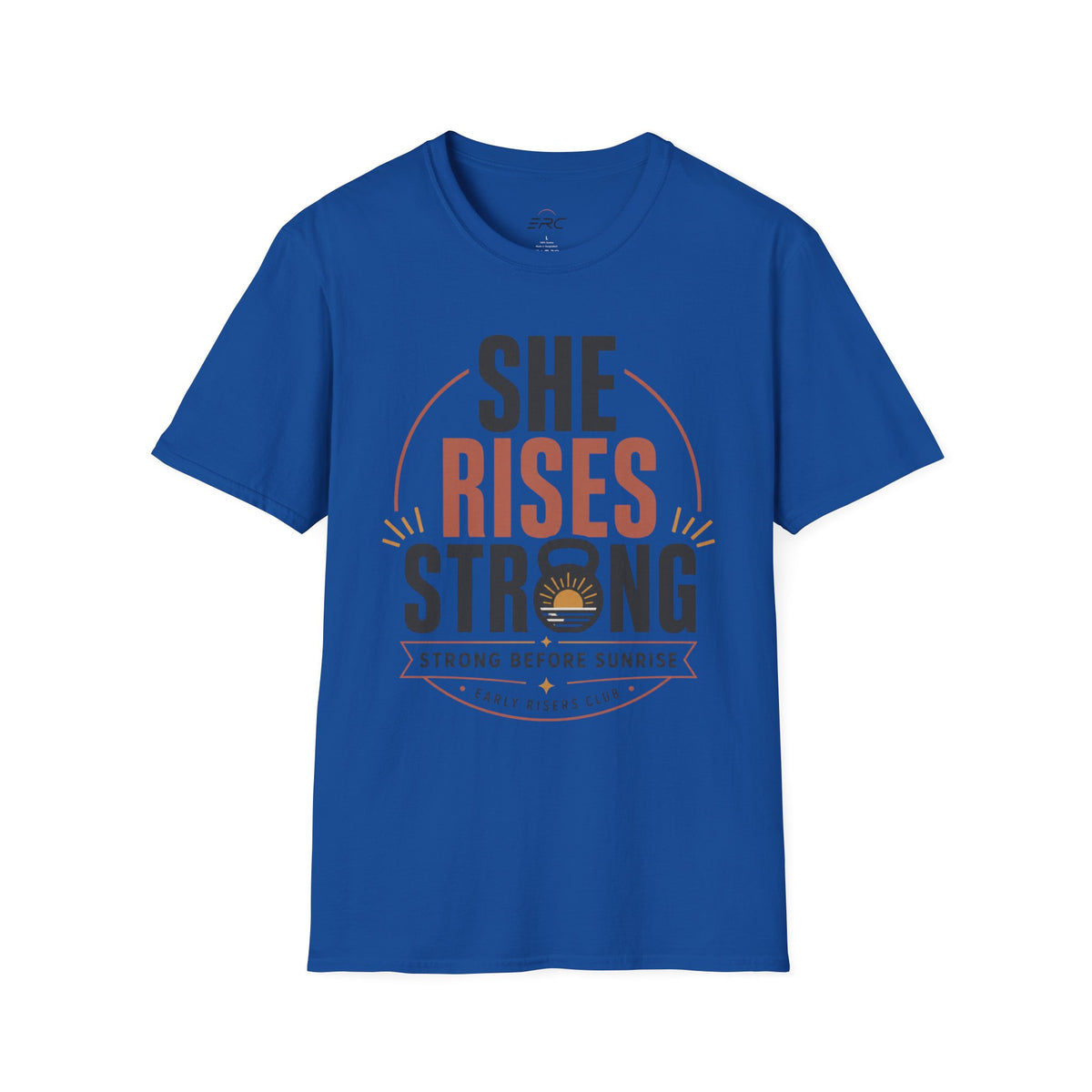 She Rises Strong T-Shirt