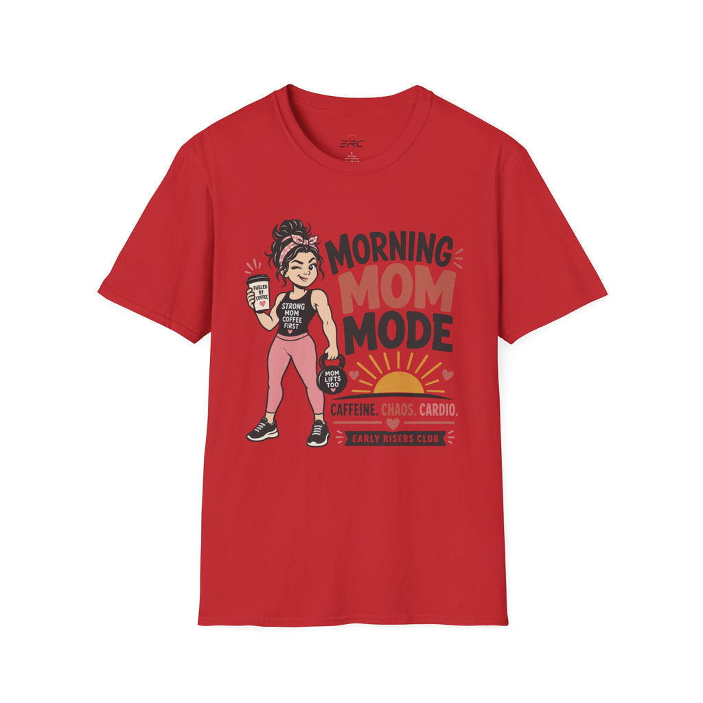 Morning Mom Mode T-Shirt