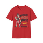 Morning Mom Mode T-Shirt