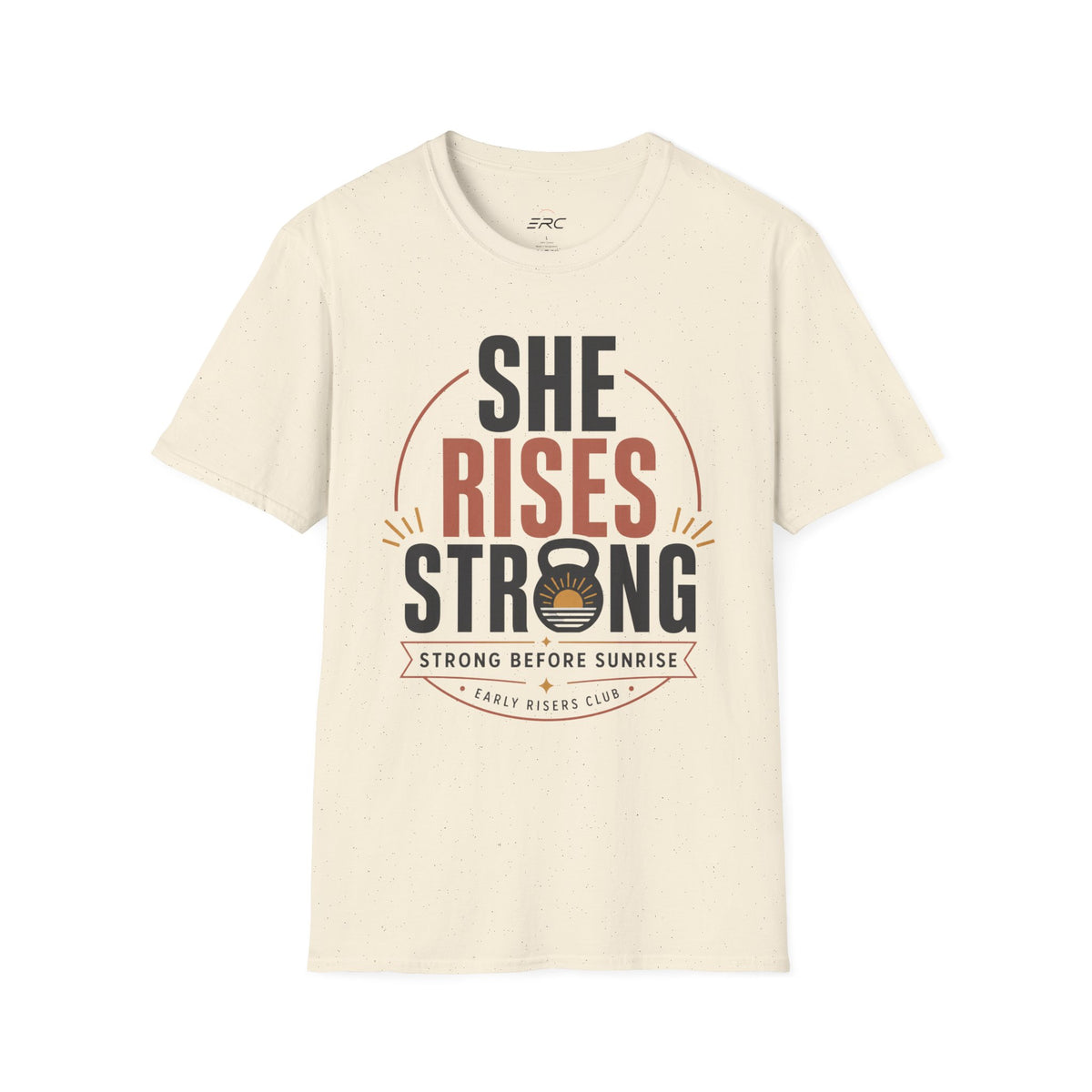 She Rises Strong T-Shirt