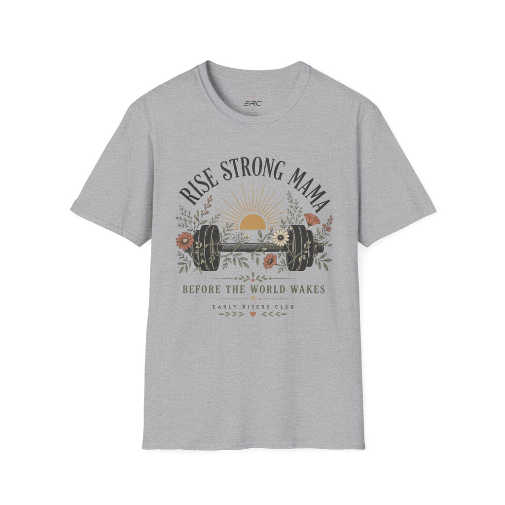 Rise Strong Mama T‑Shirt