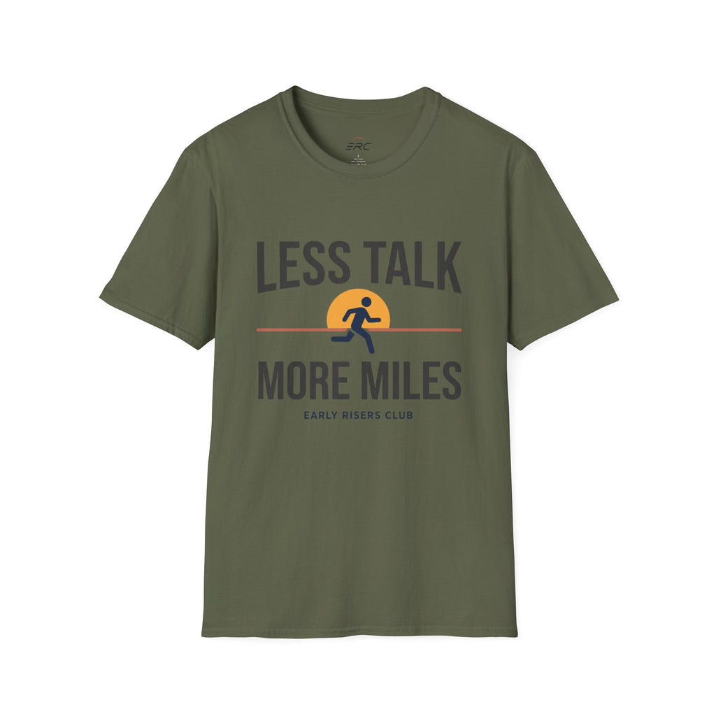 Less Talk More Miles Running T-Shirt