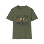 Less Talk More Miles Running T-Shirt