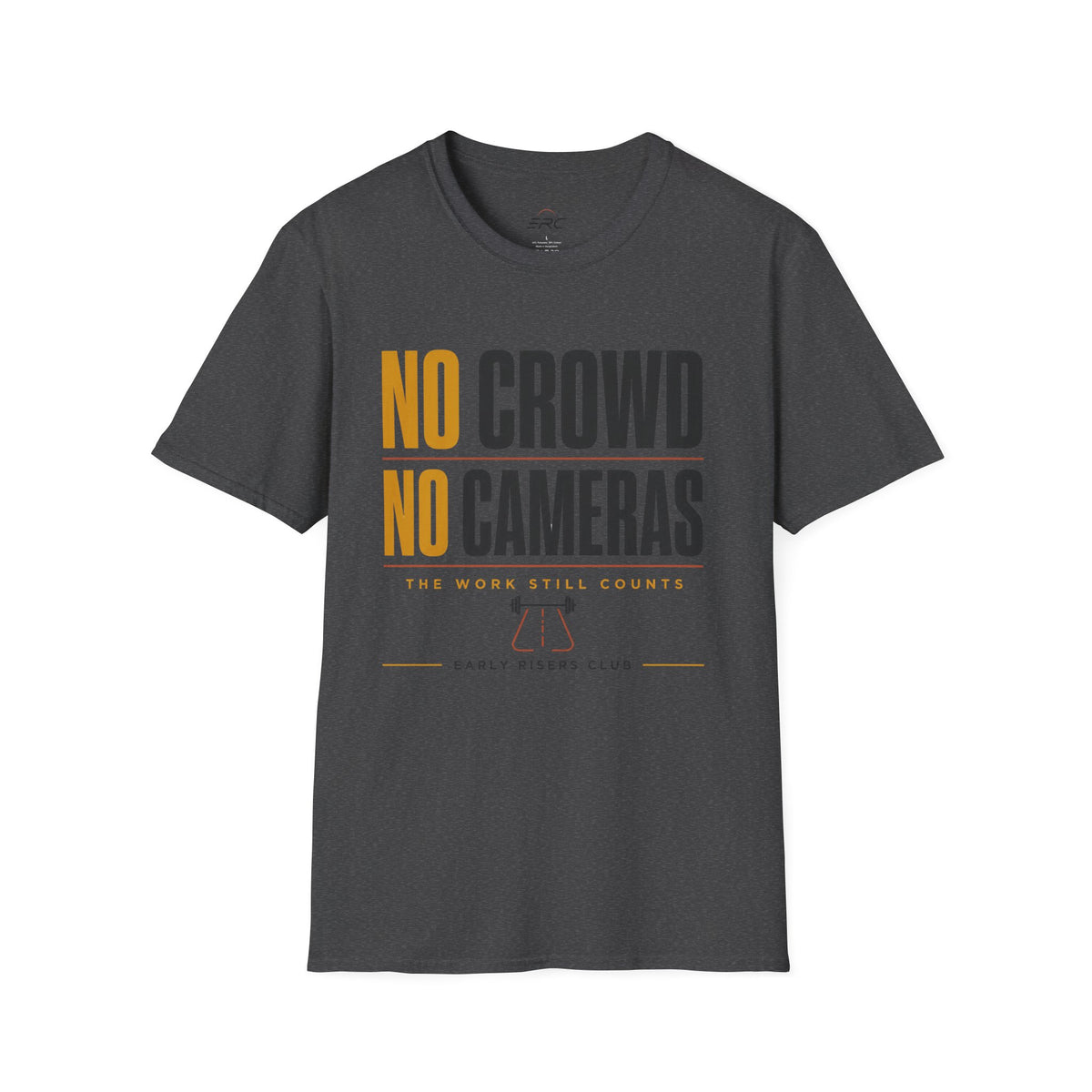 No Crowd No Cameras T-Shirt