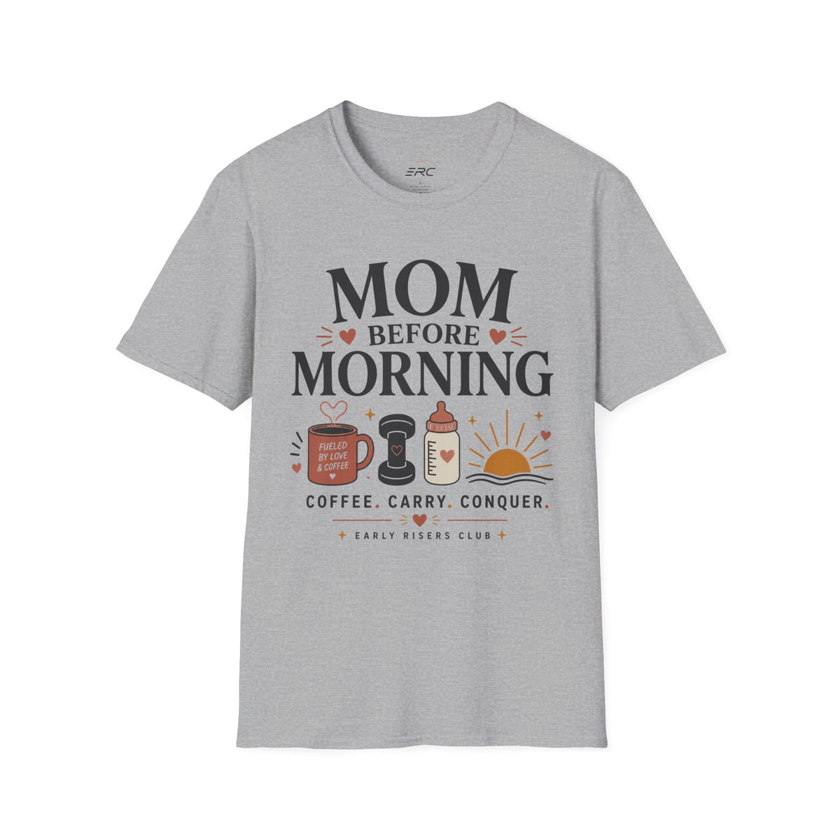 Mom Before Morning T-Shirt
