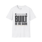 Built In The Dark T-Shirt