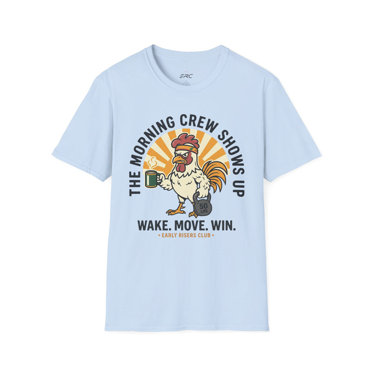 The Morning Crew Shows Up T-Shirt