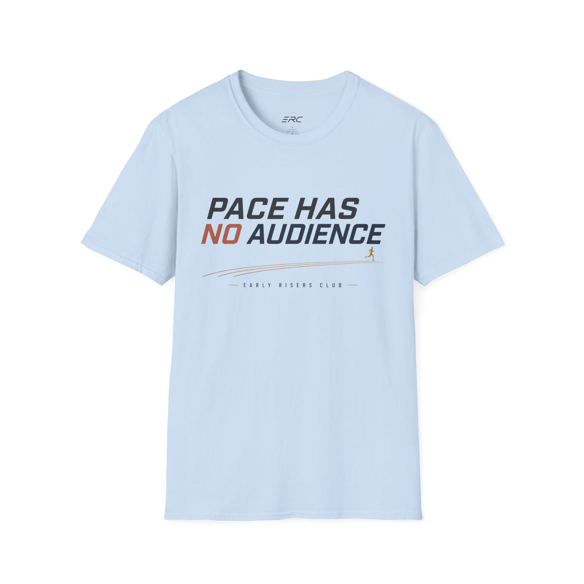 Pace Has No Audience T-Shirt