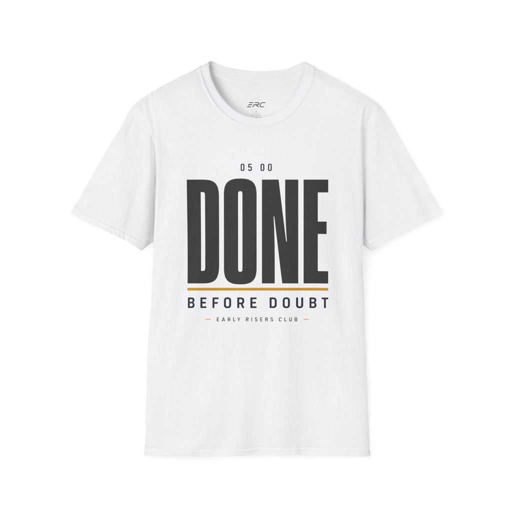 Done Before Doubt Motivational T-Shirt