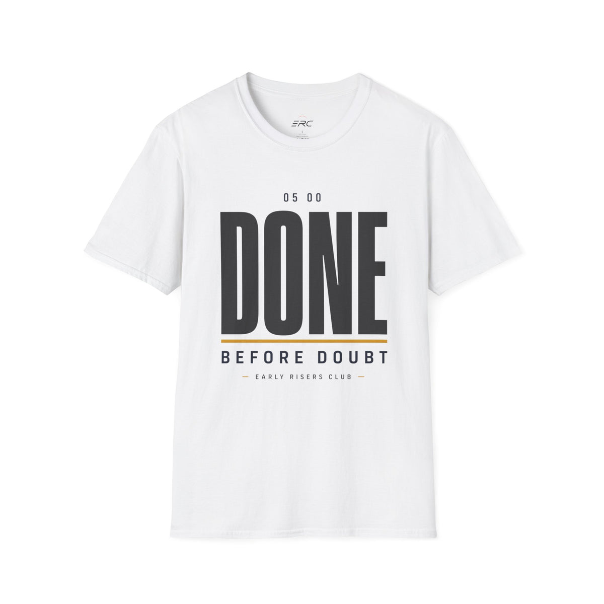 Done Before Doubt Motivational T-Shirt