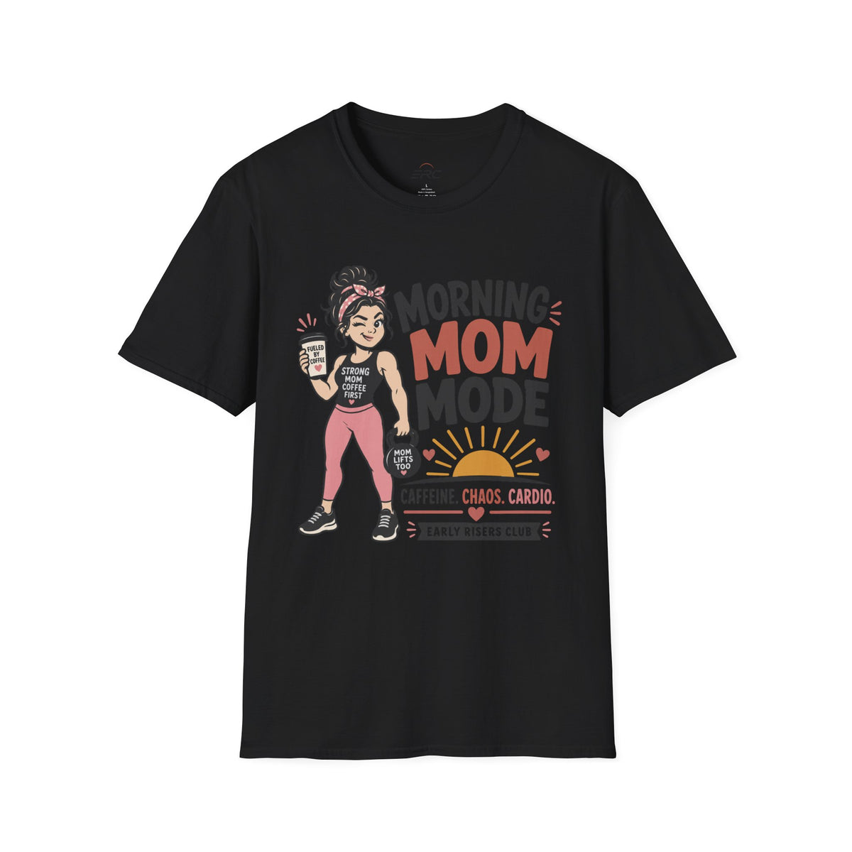Morning Mom Mode T-Shirt