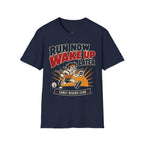 Run Now Wake Up Later T-Shirt